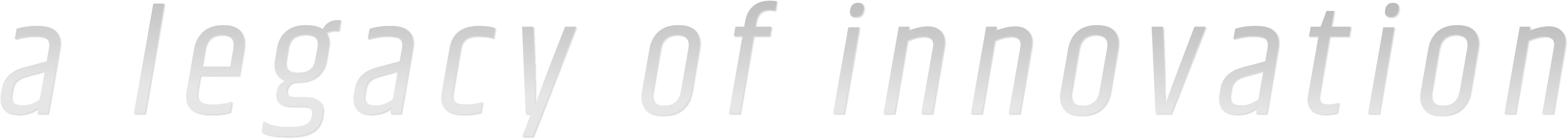 a legacy of innovation